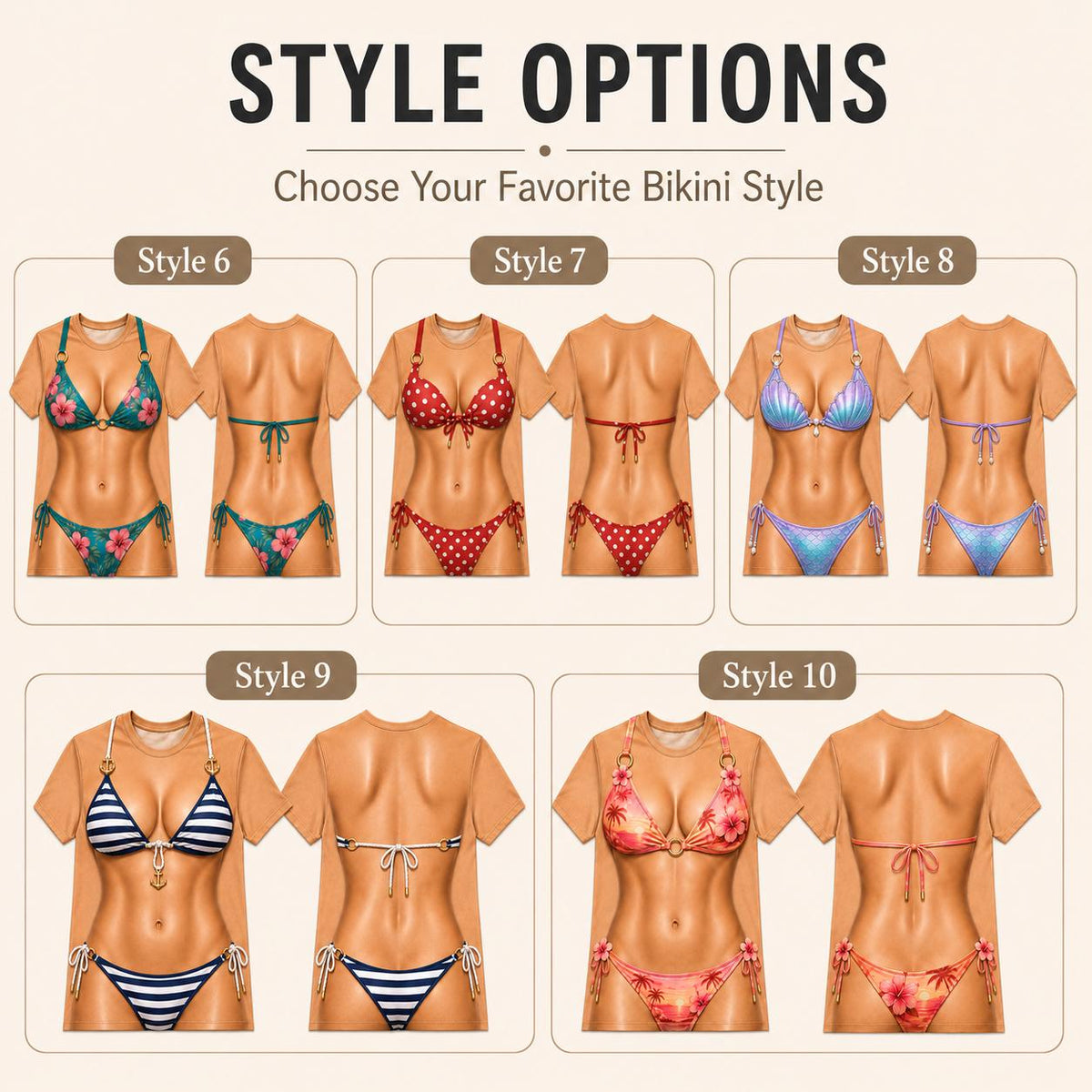 May include: A graphic t-shirt display titled STYLE OPTIONS, Choose Your Favorite Bikini Style. It shows five styles of t-shirts featuring a printed image of a torso wearing different bikini designs, including floral, polka dot, and striped patterns.