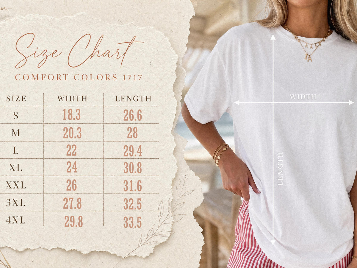 May include: A white t-shirt shown with a size chart titled Size Chart Comfort Colors 1717. The chart lists sizes S through 4XL with corresponding width and length measurements in inches, displayed alongside a white t-shirt with white arrows indicating width and length.