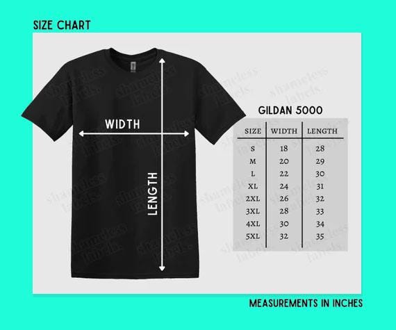 May include: A black t-shirt displayed with a size chart labeled Gildan 5000. The chart lists sizes S through 5XL with corresponding width and length measurements in inches. White arrows indicate the width and length dimensions on the shirt.