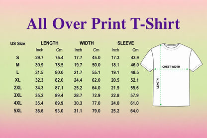 May include: A size chart for an All Over Print T-Shirt featuring a white t-shirt illustration with labeled length and chest width lines. The table lists US sizes from S to 5XL with corresponding measurements in inches and centimeters for length, width, and sleeve.
