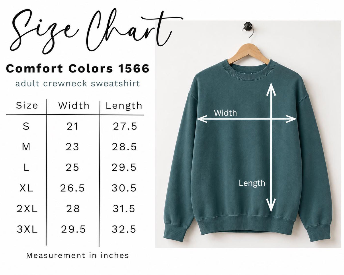 May include: A size chart for a Comfort Colors 1566 crewneck sweatshirt. The chart lists sizes S through 3XL with corresponding width and length measurements in inches. A teal sweatshirt on a wooden hanger shows where to measure width and length.