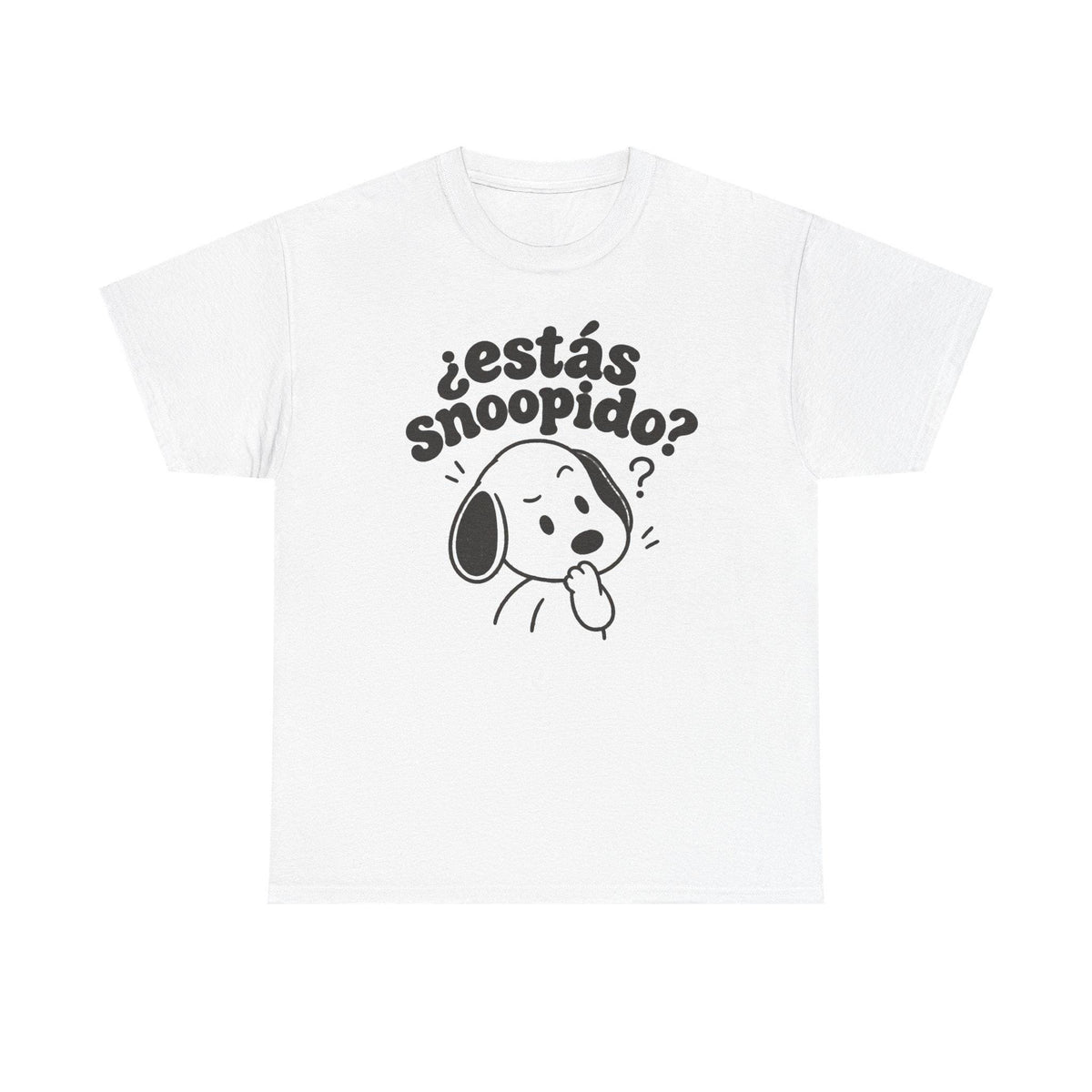 Funny Spanish Dog Graphic Tee, Estás Snoopido? Latino Humor Shirt White