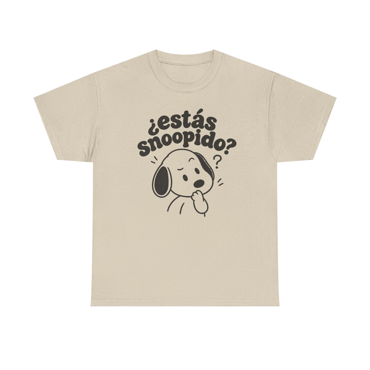 Funny Spanish Dog Graphic Tee, Estás Snoopido? Latino Humor Shirt Sand