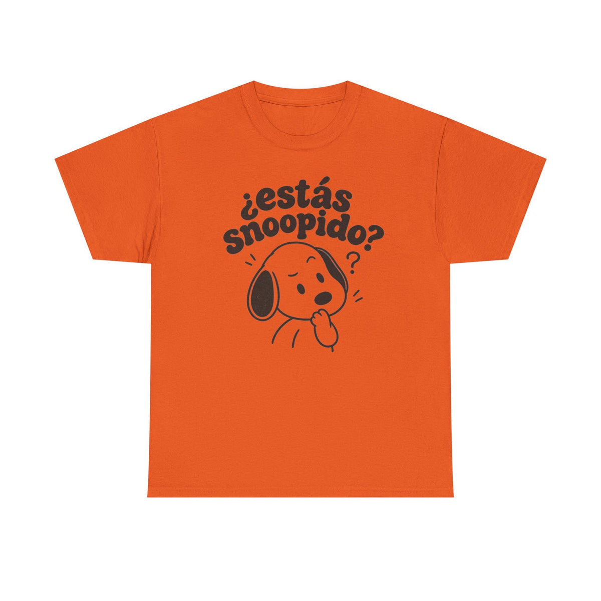 Funny Spanish Dog Graphic Tee, Estás Snoopido? Latino Humor Shirt Orange