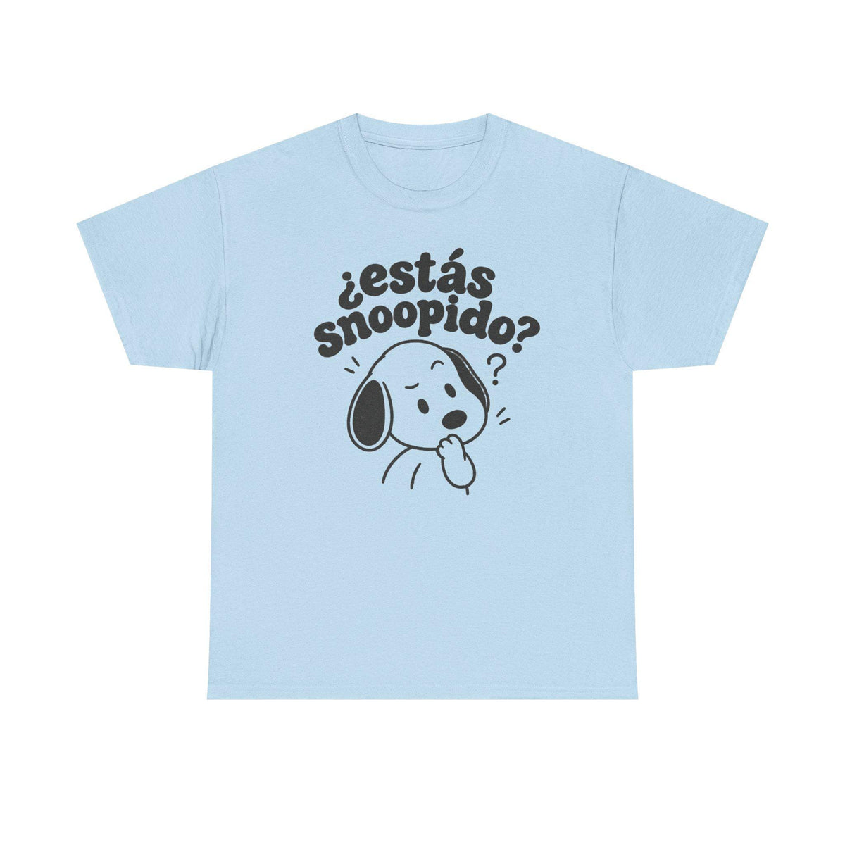 Funny Spanish Dog Graphic Tee, Estás Snoopido? Latino Humor Shirt Light Blue