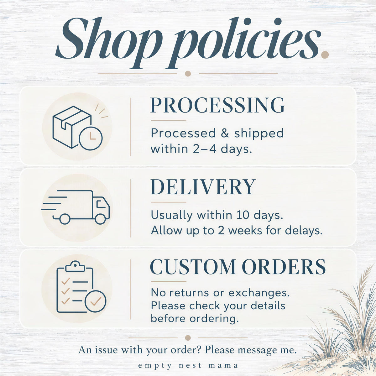 a set of three policies for a shop, including processing, delivery, and custom orders.