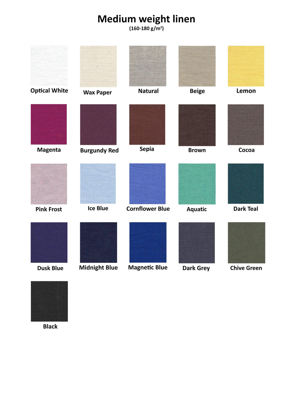May include: A color chart displaying swatches of medium-weight linen fabric. The chart includes a variety of colors, such as Optical White, Lemon, Magenta, Ice Blue, and Black. The fabric weight is between 160-180 g/m².