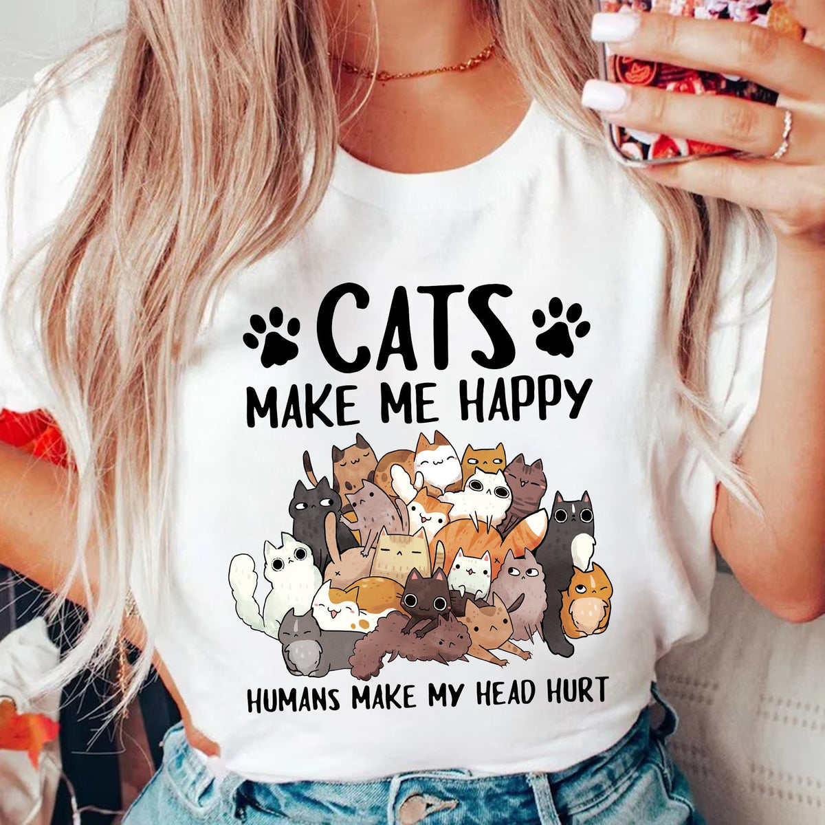 Funny Cat Lover T-Shirt: Cats Make Me Happy