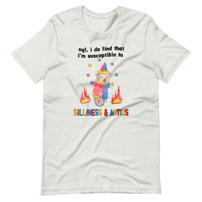 Silliness and Antics Unisex t-shirt