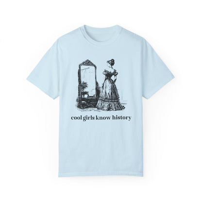 Funny Womens History Tee Shirt for Friend Who Loves History: Cool Girls Know History, Social Studies Gift for History Major, Graduation Gift