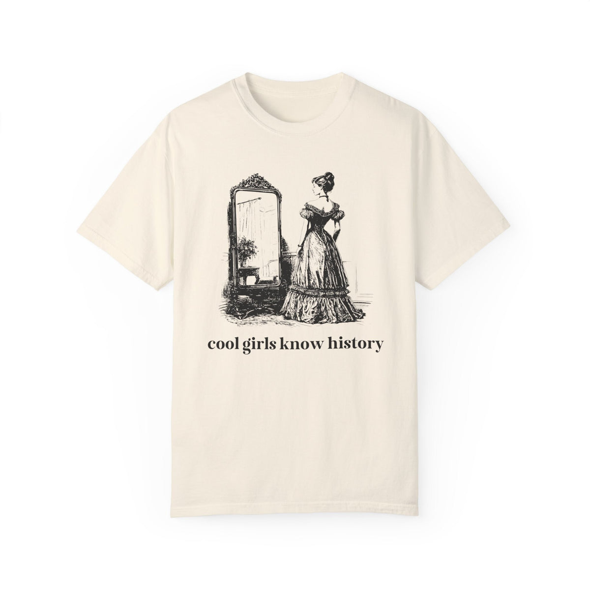 Funny Womens History Tee Shirt for Friend Who Loves History: Cool Girls Know History, Social Studies Gift for History Major, Graduation Gift