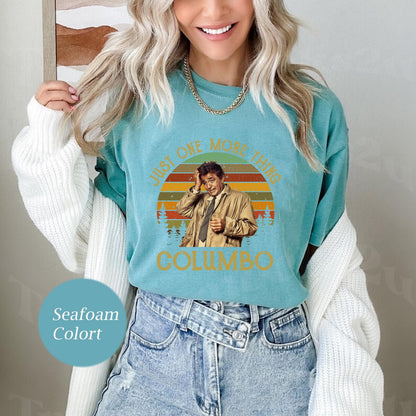 Columbo T-Shirt, Just One More Thing, Comfort Colors Retro Tee