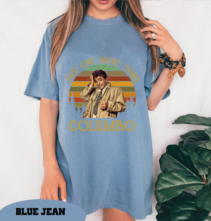 Columbo T-Shirt, Just One More Thing, Comfort Colors Retro Tee
