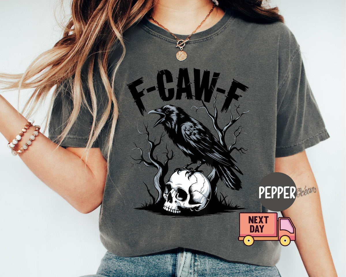 Comfort Colors® F-Caw-F Funny Crow Shirt, Black Crow Moonlit Raven Unisex T-shirt, Funny Sassy Raven Lover Gift,Autumn Style,Nature-Inspired