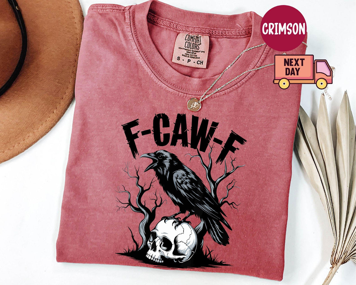 Comfort Colors® F-Caw-F Funny Crow Shirt, Black Crow Moonlit Raven Unisex T-shirt, Funny Sassy Raven Lover Gift,Autumn Style,Nature-Inspired