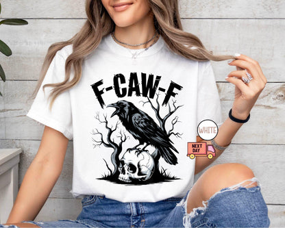 Comfort Colors® F-Caw-F Funny Crow Shirt, Black Crow Moonlit Raven Unisex T-shirt, Funny Sassy Raven Lover Gift,Autumn Style,Nature-Inspired