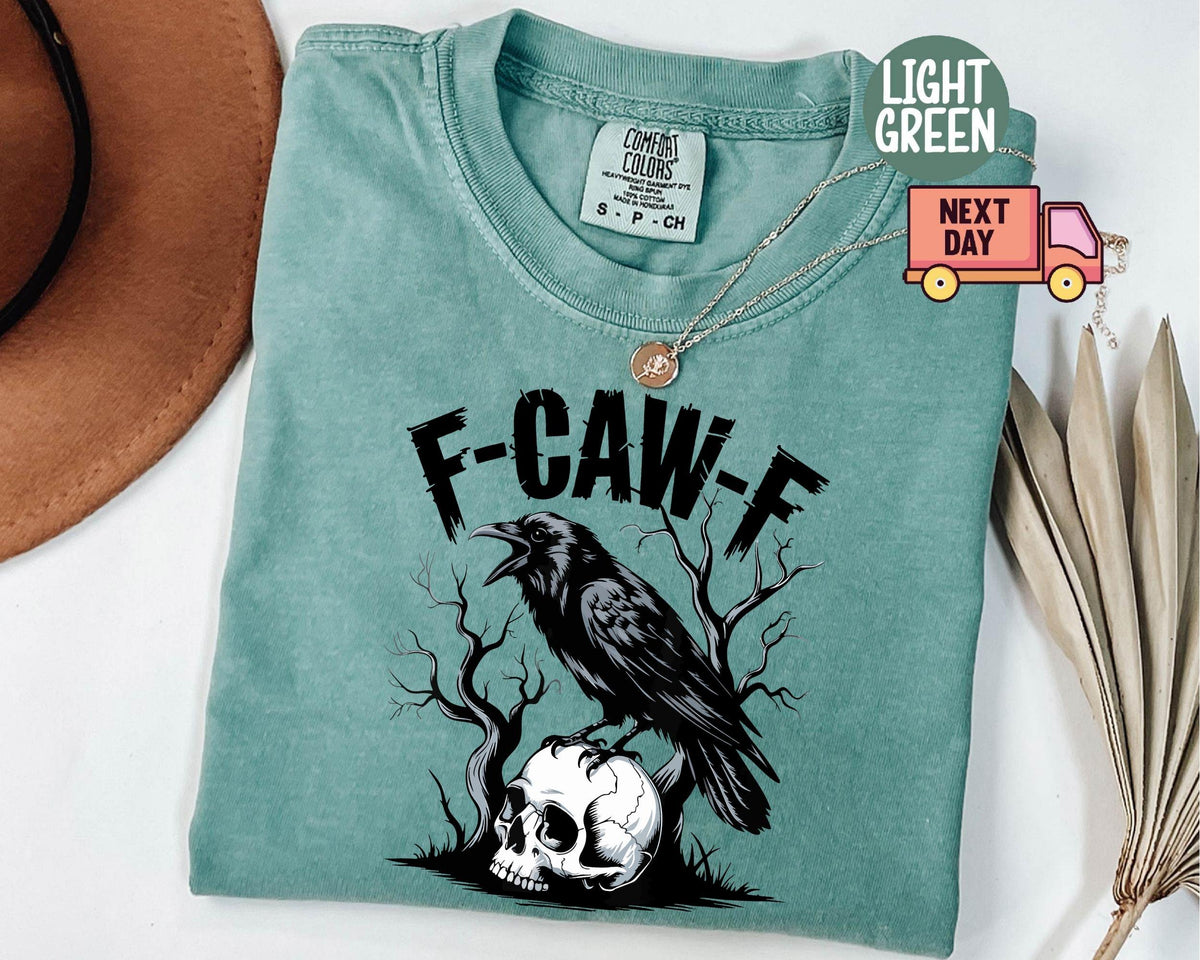 Comfort Colors® F-Caw-F Funny Crow Shirt, Black Crow Moonlit Raven Unisex T-shirt, Funny Sassy Raven Lover Gift,Autumn Style,Nature-Inspired