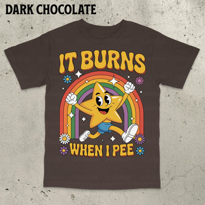 Funny Saying It Burns When I Pee Shirt, 90s Vintage Bootleg Bold Statement