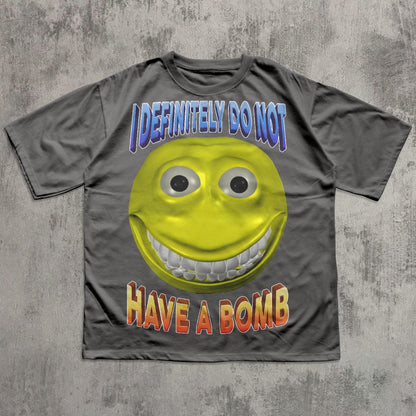 I Definitely Do Not Have a Bomb Funny Meme T-shirt, Funny Sayings Shirt, Unhinged Tee, Brain rot Tshirt, Inappropriate Clothes, Cringe Tee