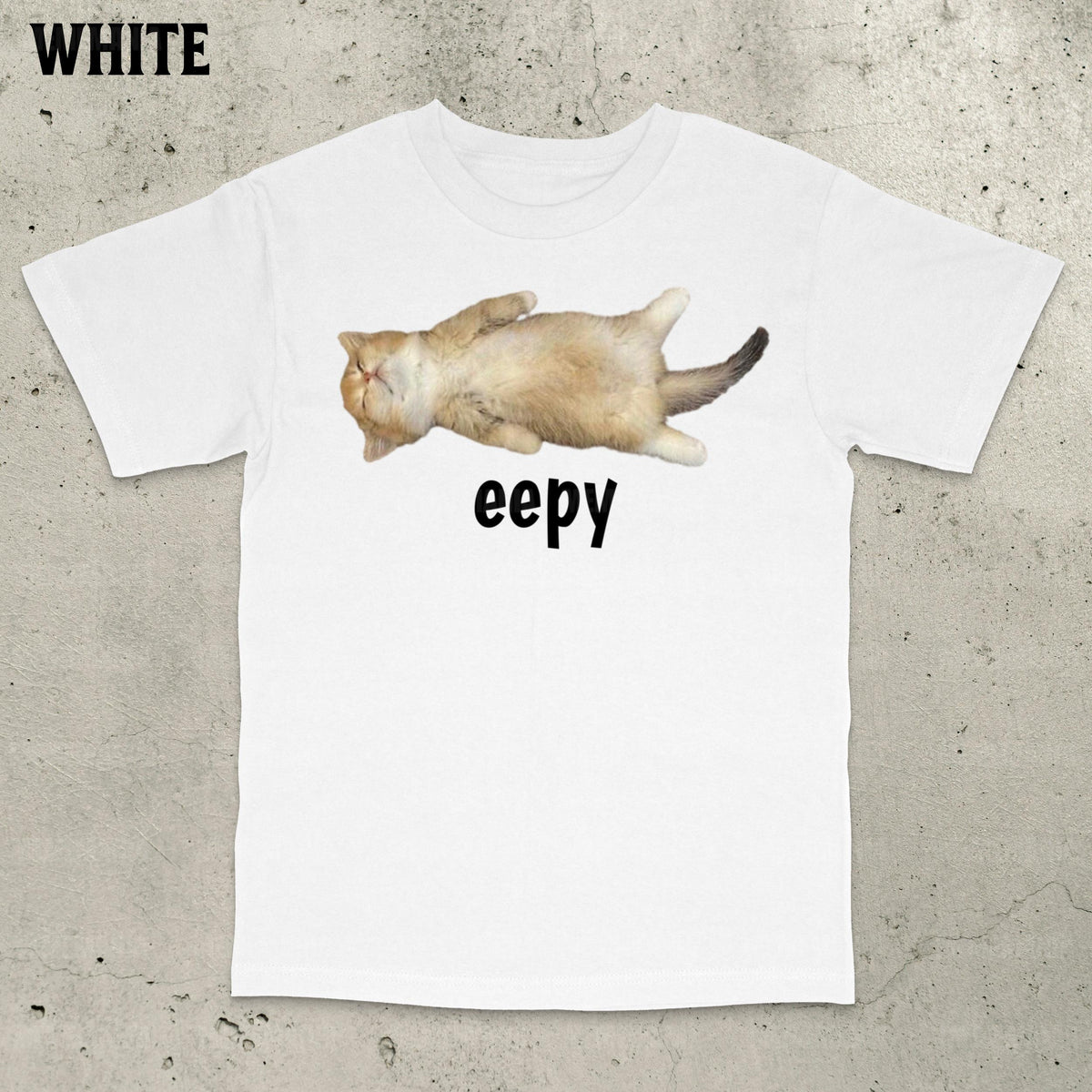 Eepy Cat, Silly Sleepy Cat Unhinged Sarcastic Humor Meme T-Shirt