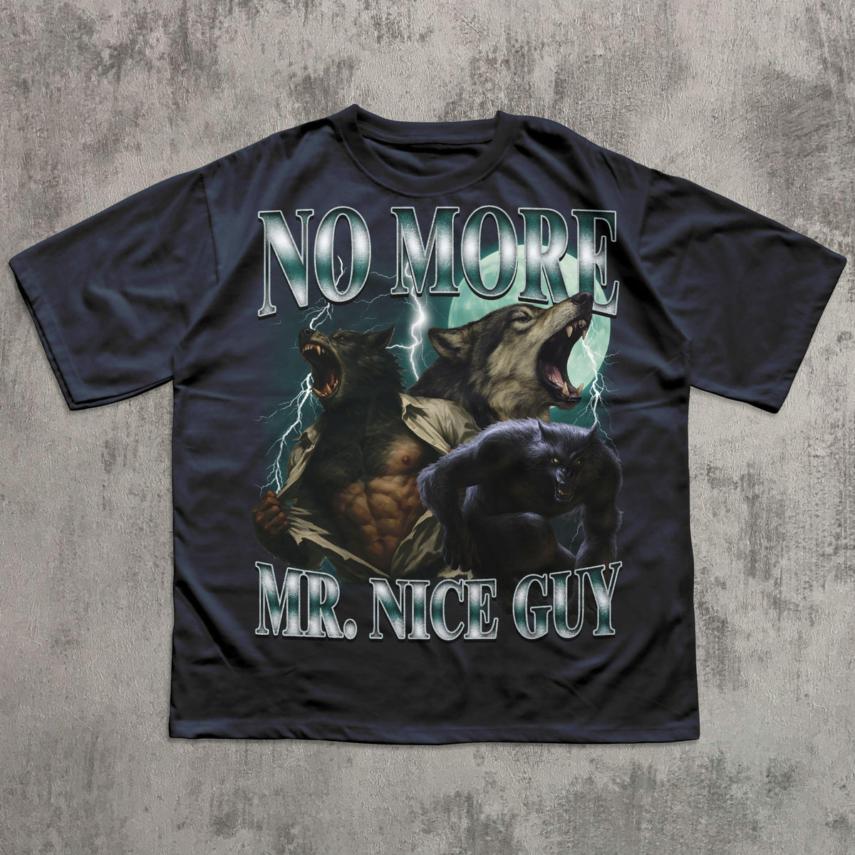 No More Mr Nice Guy Funny Alpha Werewolf T-shirt, Sigma Wolf Shirt, Unhinged Clothes, Weird Tees, Gen Z Humor Shirts, Stupid Gifts, Meme Tee