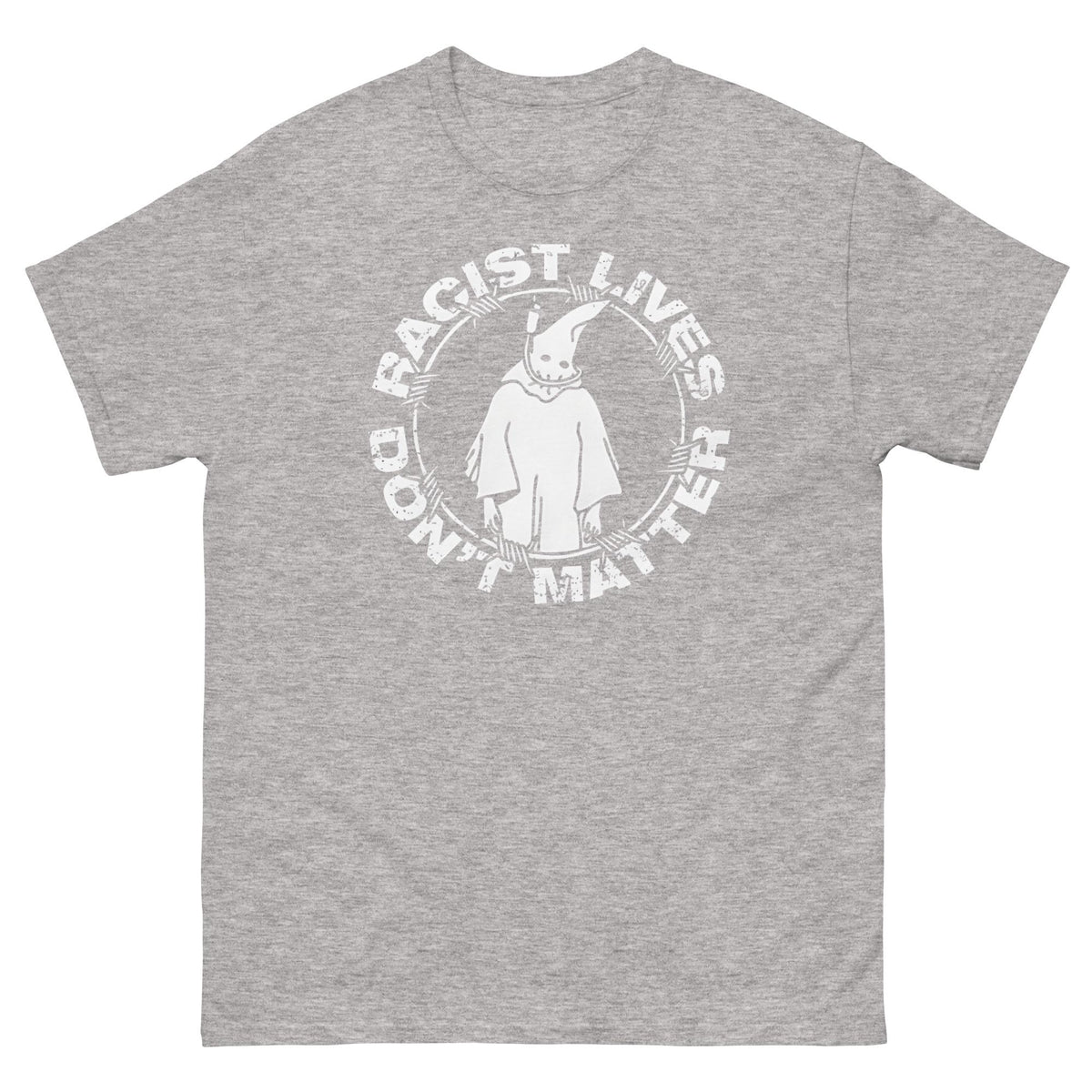 Racist Lives Don’t Matter Graphic T-Shirt – Vintage Social Justice Tee