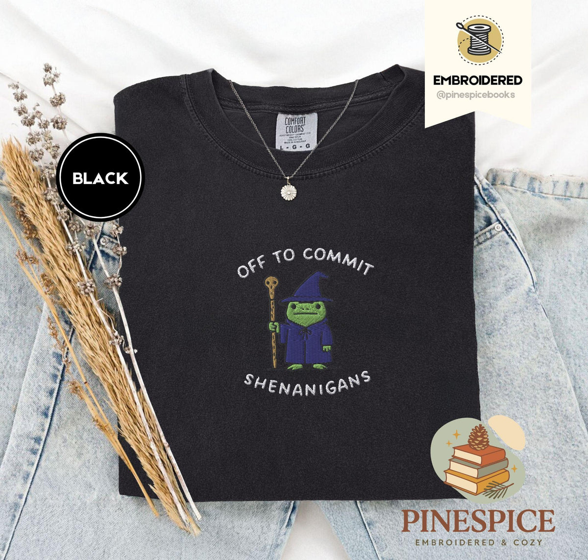 Off to Commit Shenanigans Wizard Frog Funny DnD Tee, Embroidered Comfort Colors 1717, Ren Faire Fantasy Gift