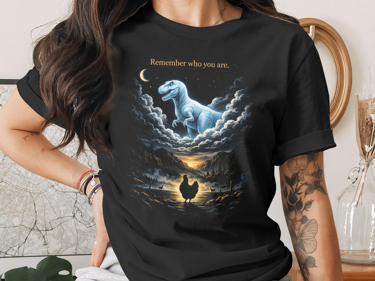 T-Rex Chicken Evolution Shirt | Remember Who You Are Graphic Tee | Funny Science Gift for Paleontology Lovers
