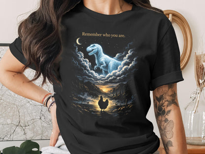 T-Rex Chicken Evolution Shirt | Remember Who You Are Graphic Tee | Funny Science Gift for Paleontology Lovers