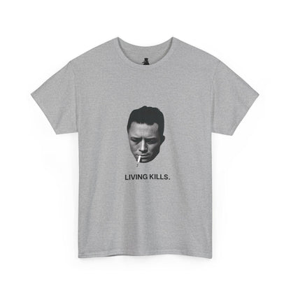 Albert Camus Living Kills Funny T-Shirt | Philosophy Lovers Gift | French Literature | Camus Smoking | Unisex
