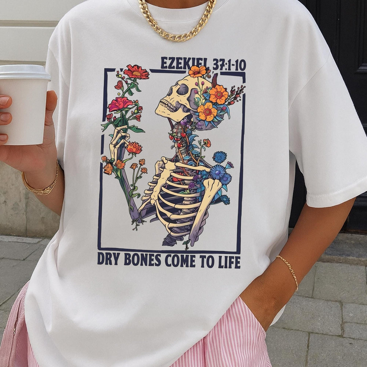 Ezekiel 37 Dry Bones Come To Life Shirt, Christian Skeleton Floral Tee, Retro Scripture Hoodie, Vintage Faith Sweatshirt, Gift for Mom