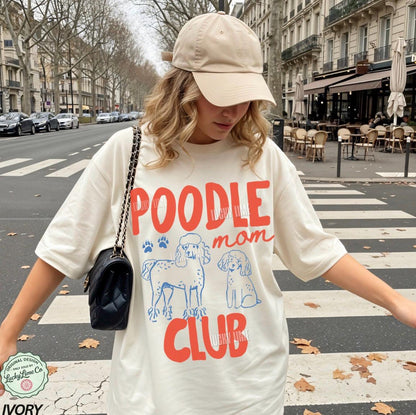Poodle Mom Club Shirt, Poodle Lover Gift, Poodle Shirt, Funny Dog Tshirt, Dog Mom Shirt, Dog Mama Graphic Tee, New Dog Mom Gift