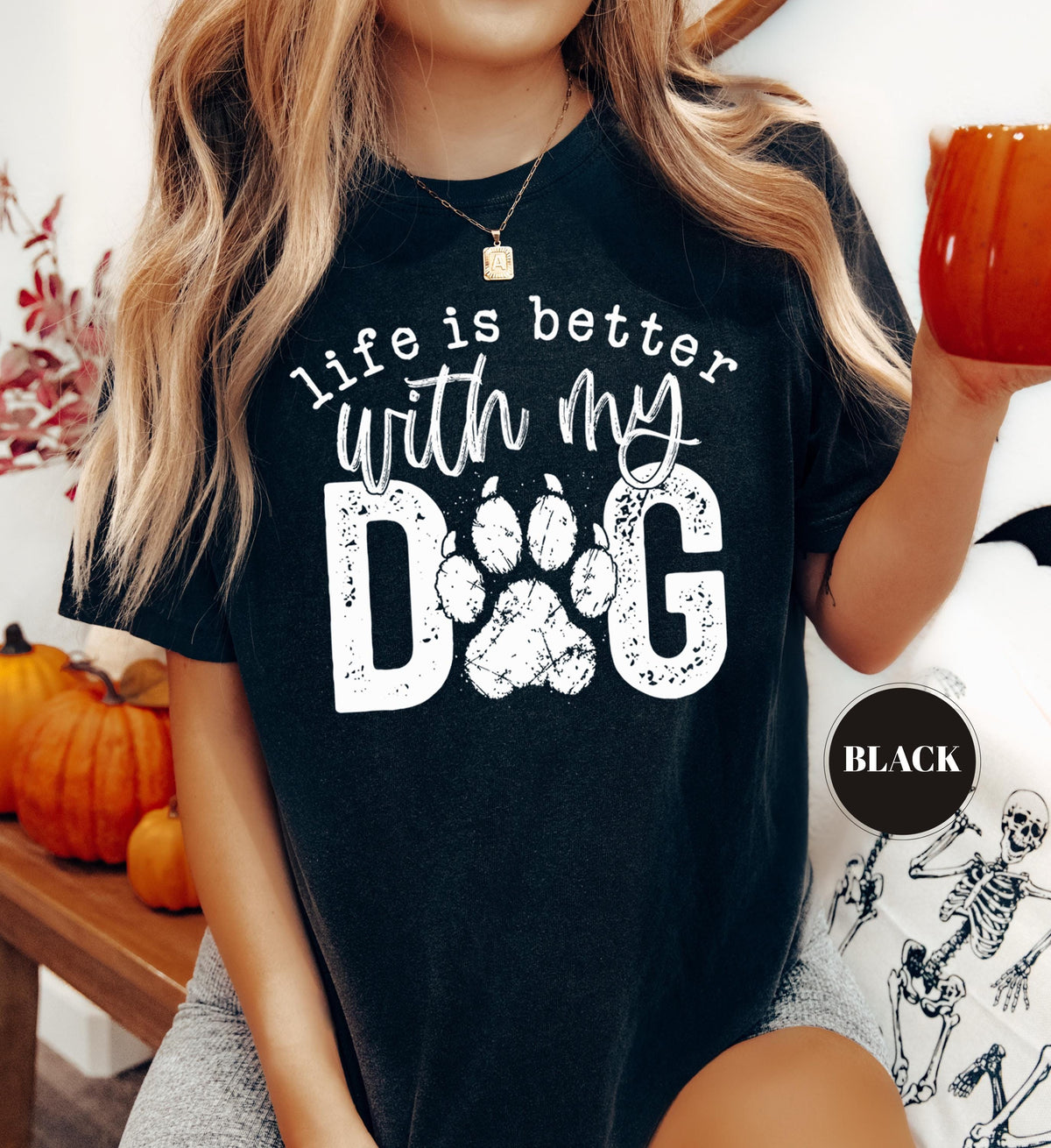 Life Is Better With My Dog T-Shirt, Comfort Colors Paw Print Tshirt, Cute Pet Mom Gift, Funny Animal Lover Graphic Top, Dog Owner Apparel