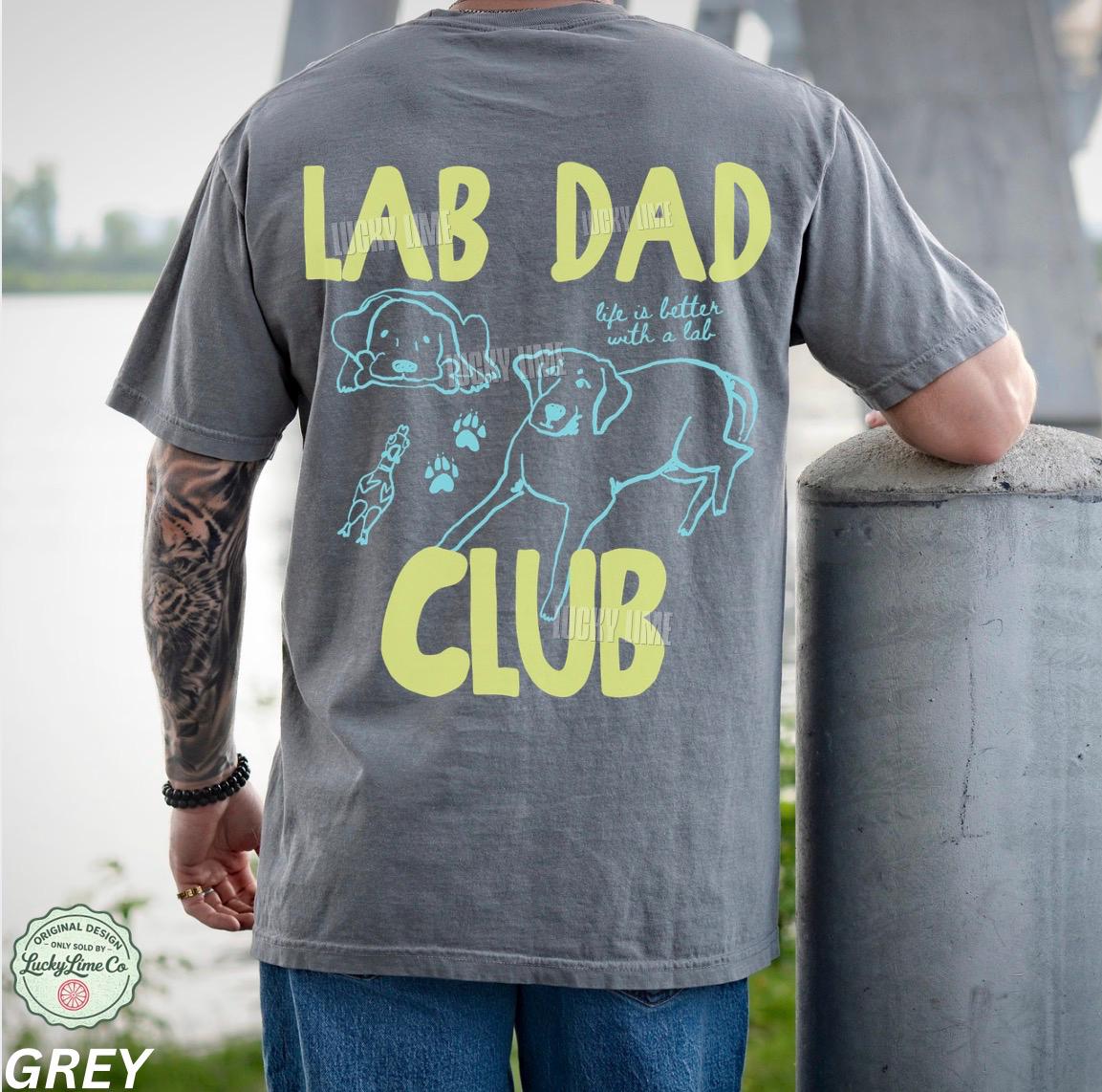 Lab Dad Club Shirt, Labrador Retreiver Dog Dad Shirt, Dog Lover Gift, Dog Tshirt, Fur Dad Shirt, Dog Dad Graphic Tee, Pet Parent Tee