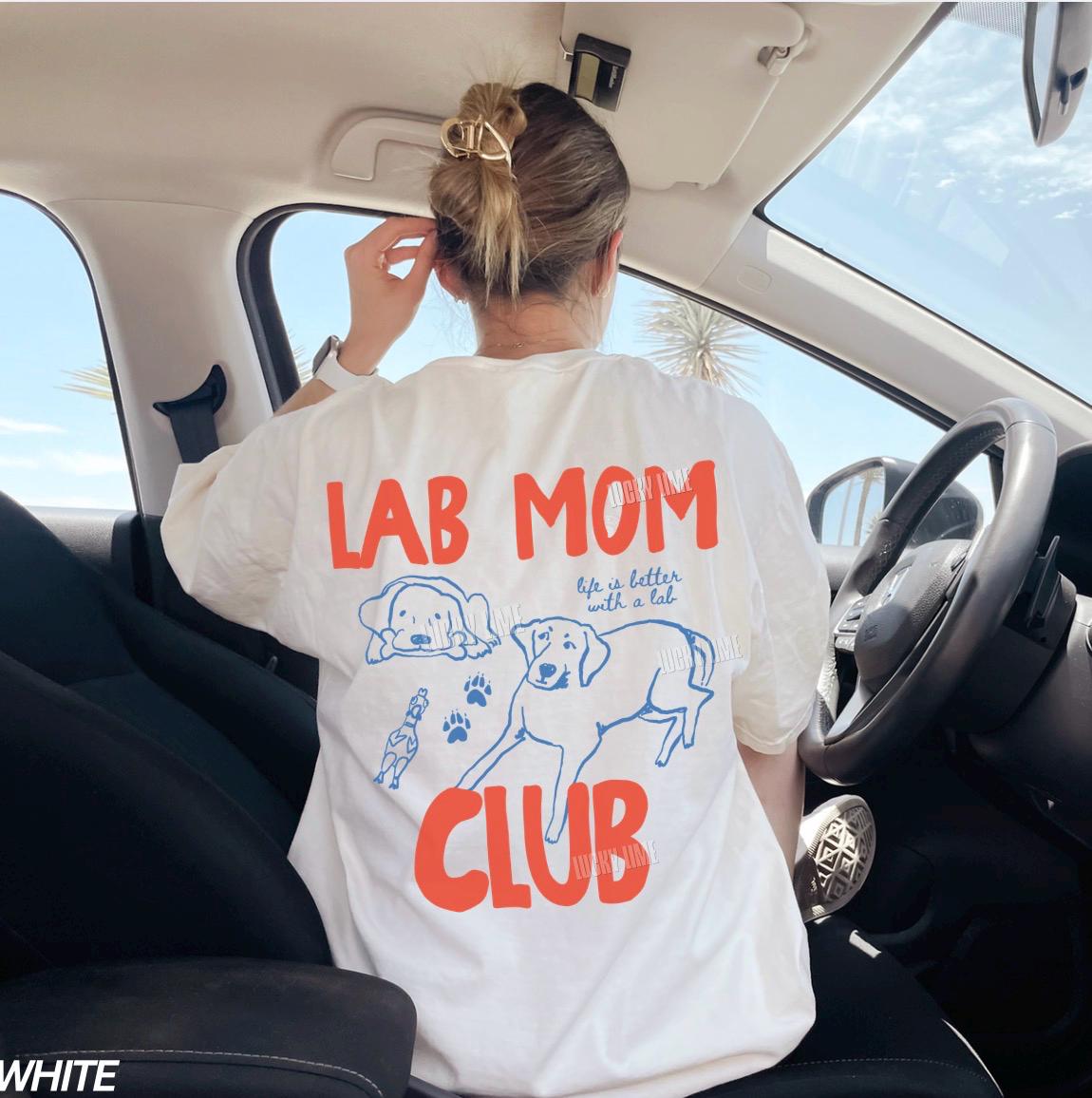 Lab Mom Club Shirt, Labrador Retreiver Dog Mom Shirt, Dog Lover Gift, Back Design Tee, Fur Mama Shirt, Dog Mama Graphic Tee, Pet Parent Tee