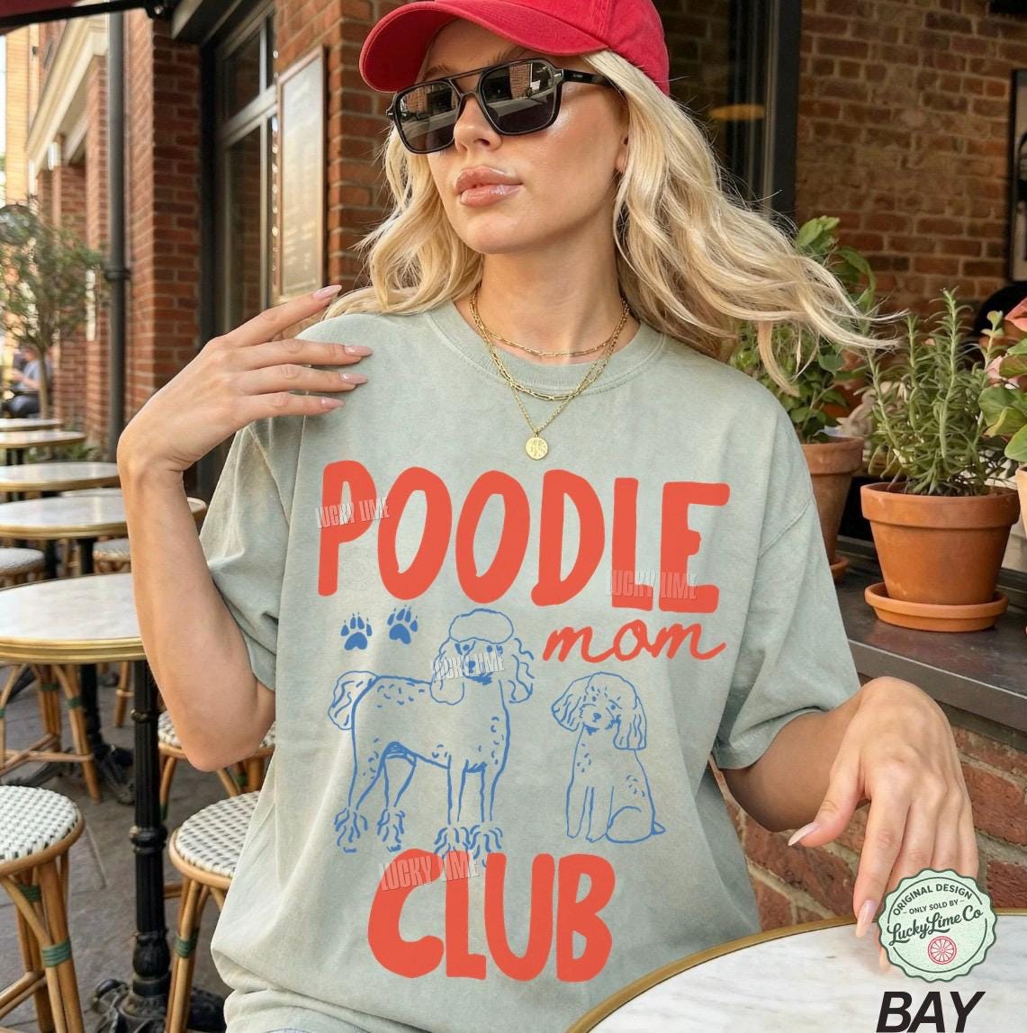 Poodle Mom Club Shirt, Poodle Lover Gift, Poodle Shirt, Funny Dog Tshirt, Dog Mom Shirt, Dog Mama Graphic Tee, New Dog Mom Gift