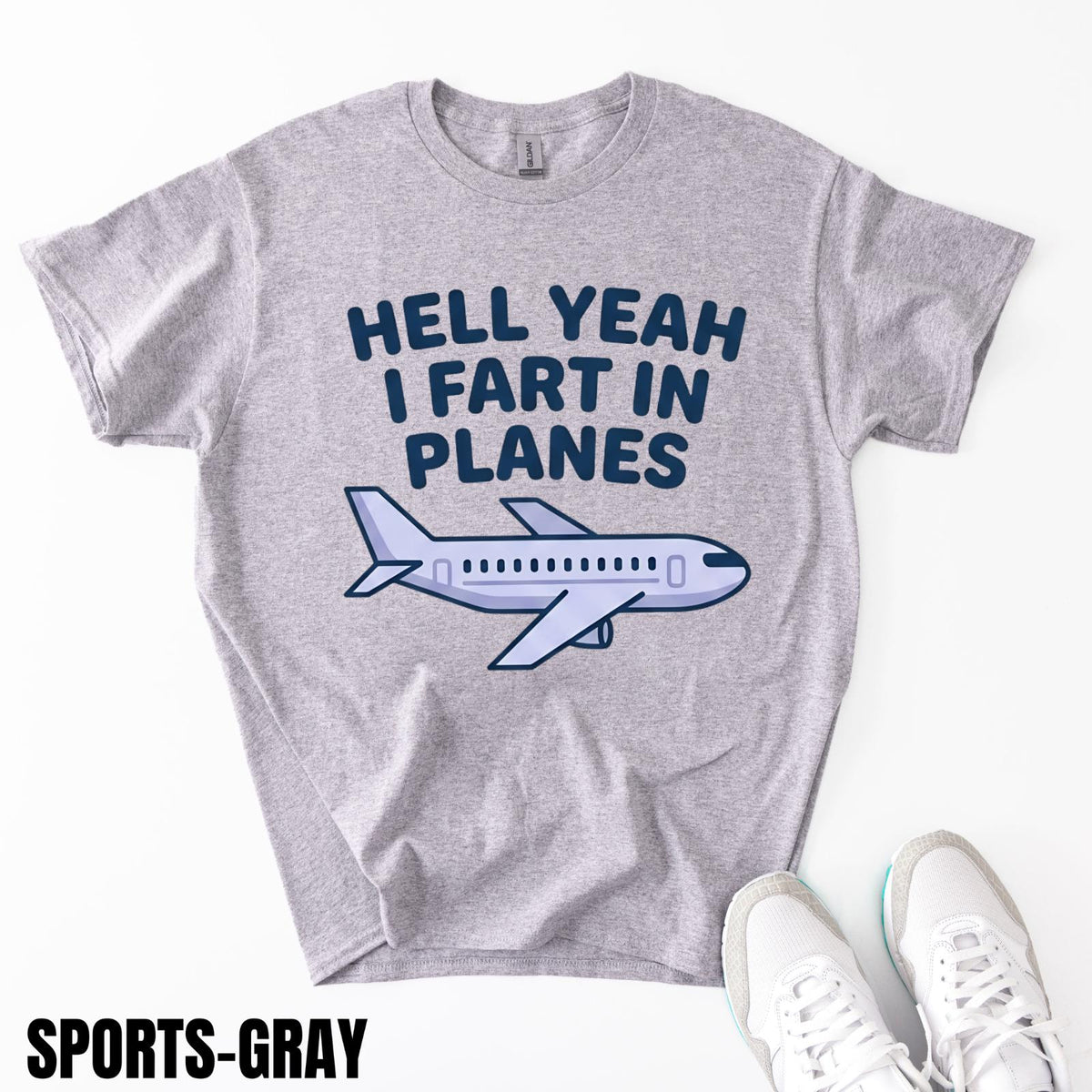 Hell Yeah I Fart In Planes T-Shirt | Funny Adult Humor Airplane Gag Gift Tee