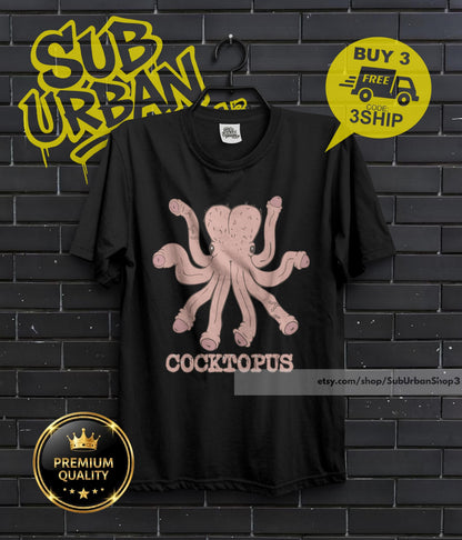 Cocktopus Funny Shirt, Humorous rude t-shirt, eat your protein shirt, breakfast of champions tee, humoristic shirt
