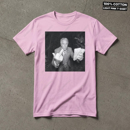 Jeffrey Epstein Shirt Money Epstein Funny Shirt Gift For Friend, Dark Humor Shirt, Meme Shirt, Y2K Shirt, Shitpost Shirt, Gift For Him