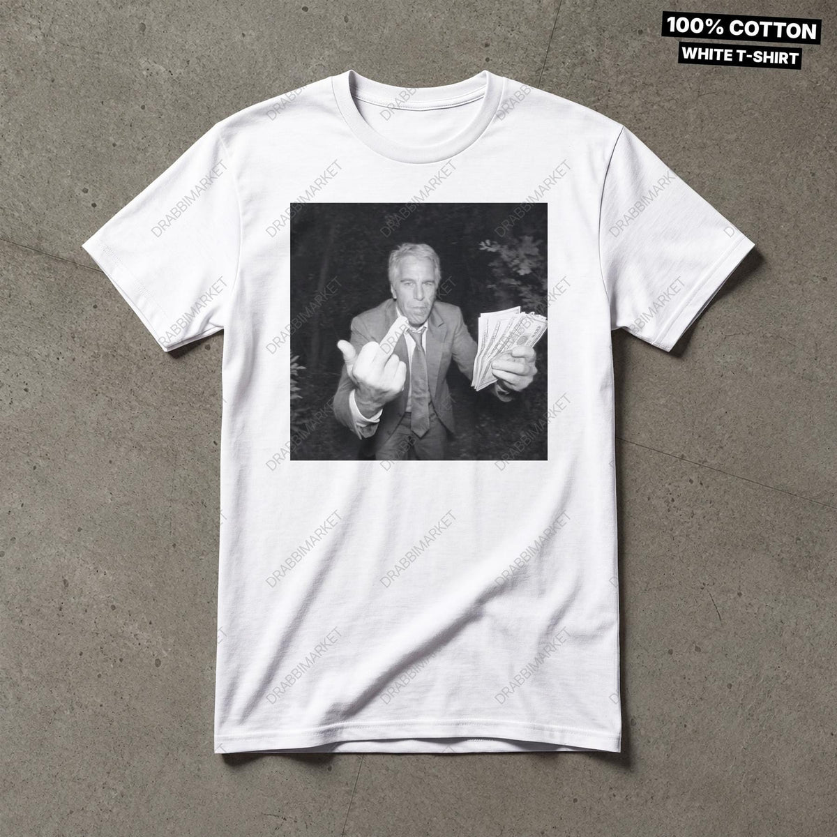 Jeffrey Epstein Shirt Money Epstein Funny Shirt Gift For Friend, Dark Humor Shirt, Meme Shirt, Y2K Shirt, Shitpost Shirt, Gift For Him