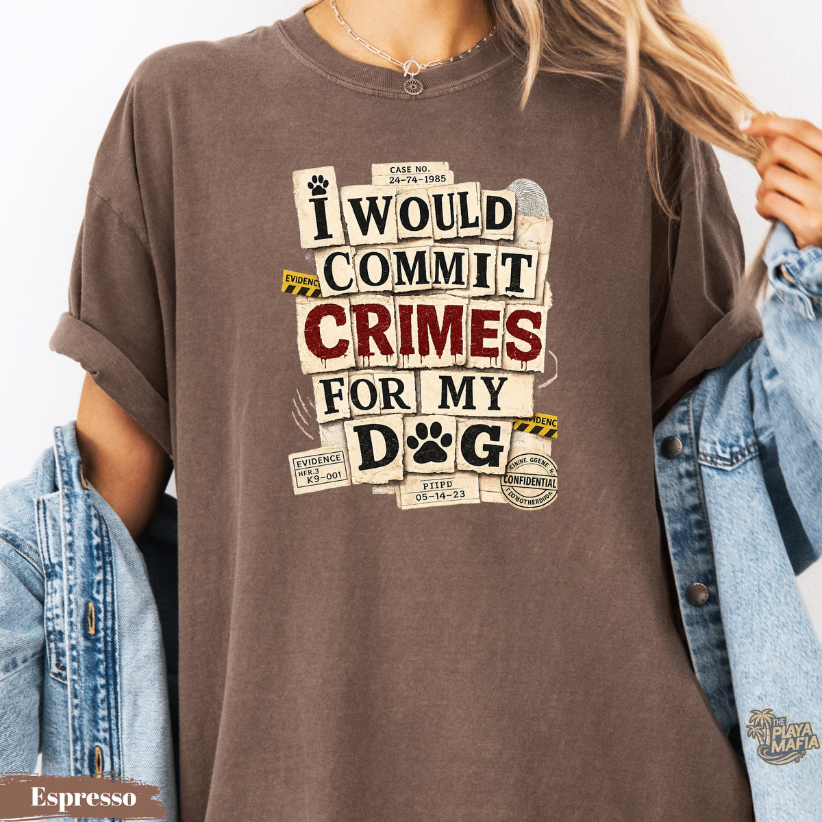 Funny Dog Lover T-Shirt, Comfort Colors® Cotton Tee, Dog Mom Gift