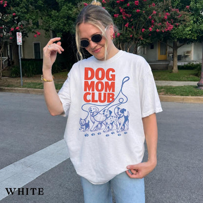 Dog Mom Club T-Shirt, Funny Pet Lover Shirt, Dog Lover Gift, Cute Dog Graphic Tee, Dog Owner Tee, Fur Mama Shirt