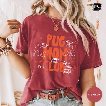 Pug Mom Club Comfort Colors T-Shirt – Funny Dog Mom Graphic Tee