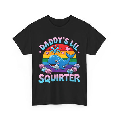 Inappropriate Daddy's Lil Squirter, Embarrassing Dank Meme Women, Women Shirt, Humorous Shirt for Adults, Funny Quote Tee, Offensive meme