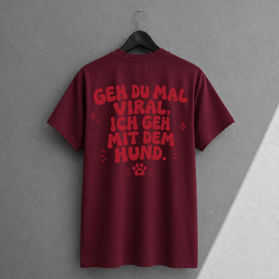 Funny Dog Shirt, Geh Du Mal Viral Ich Geh Mit Dem Hund Tee, Dog Lover Gift, Dog Mom Shirt, Dog Dad Gift, Pet Lover Tee, Dog Owner Gift