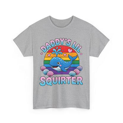 Inappropriate Daddy's Lil Squirter, Embarrassing Dank Meme Women, Women Shirt, Humorous Shirt for Adults, Funny Quote Tee, Offensive meme