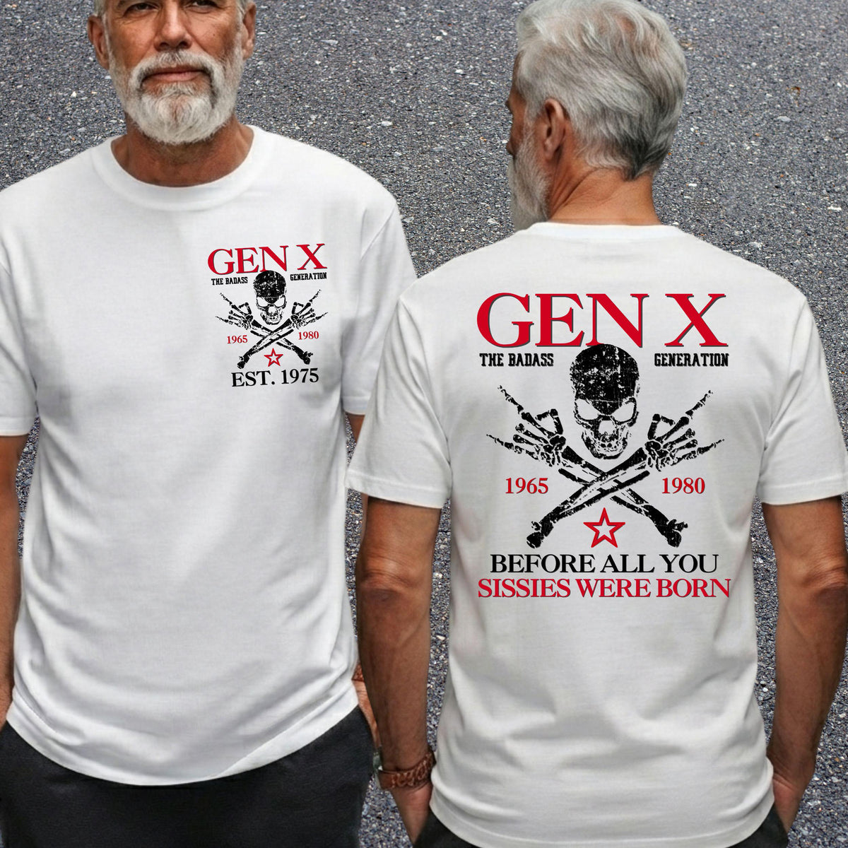 Gen X Custom Year T-shirt , Skull Shirt , Generation X "Before you were born" , Vintage tee , Fathers Gift