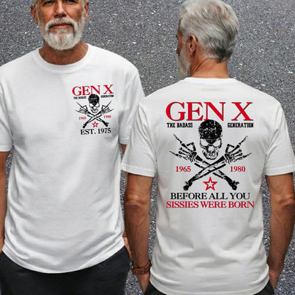 Gen X Custom Year T-shirt , Skull Shirt , Generation X "Before you were born" , Vintage tee , Fathers Gift