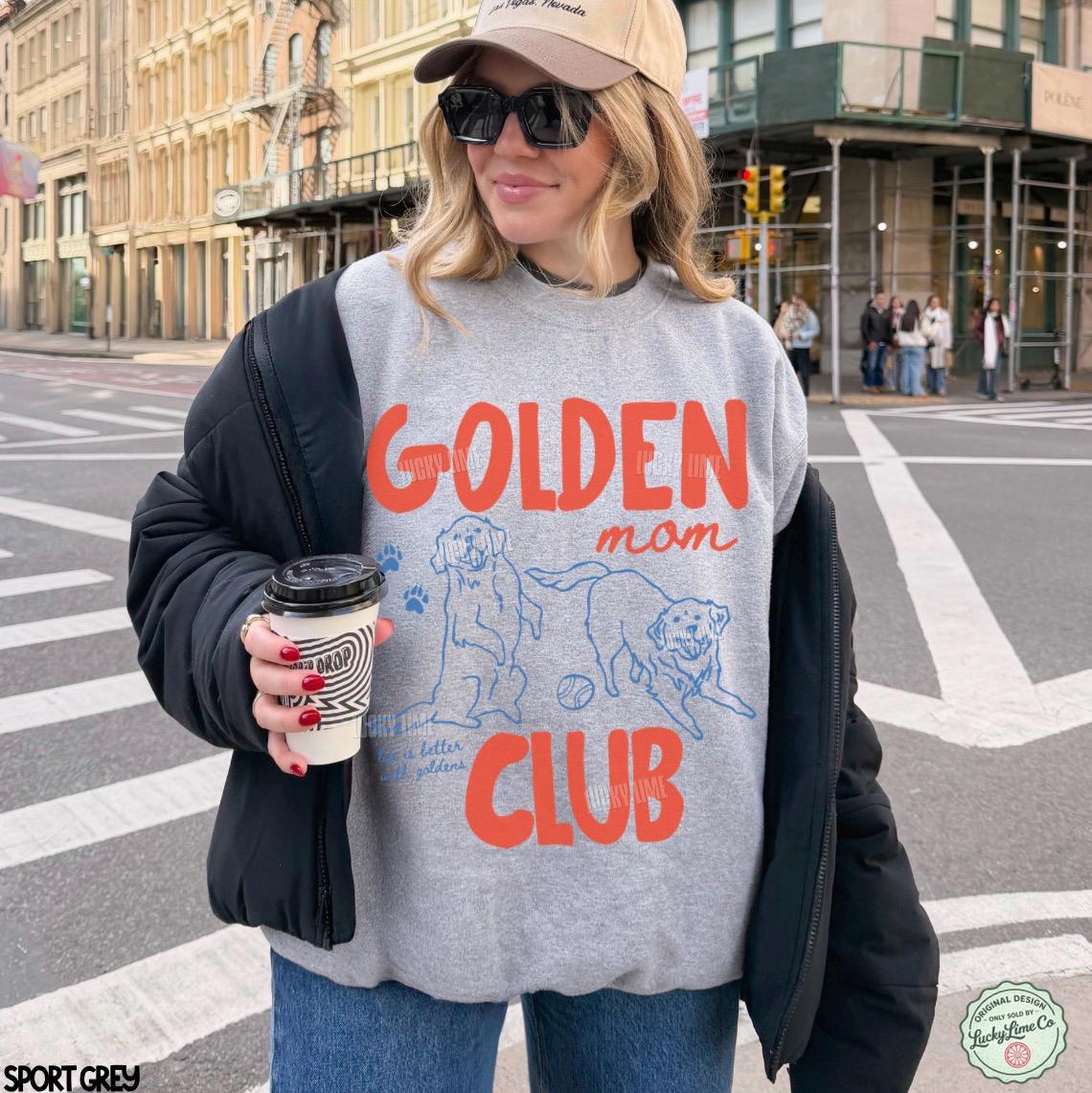 Golden Mom Club Sweatshirt, Golden Dog Mom Shirt, Dog Lover Gift, Retriever Dog Sweatshirt, Fur Mama, Dog Mama Graphic Tee, New Dog Mom Gift