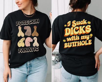 Raunchy Front and Back Graphic Shirt, Inappropriate Gag Gift, Offensive Humor